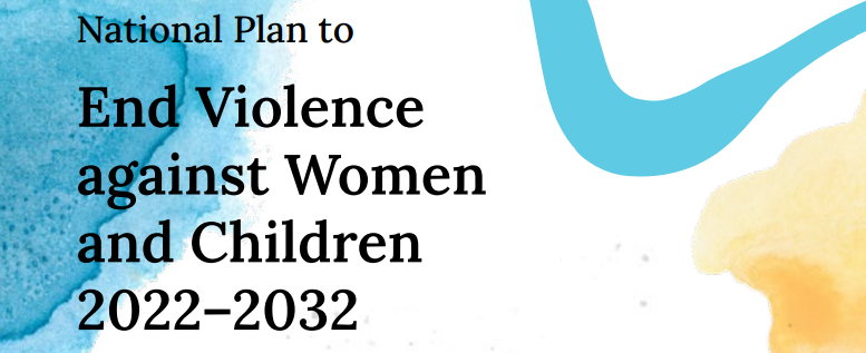 The National Plan to End Violence against Women and Children 2022-2032