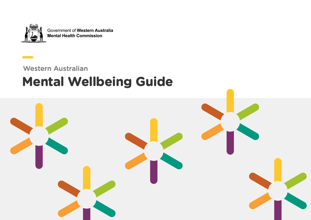 WA Mental Health Commission – Mental Wellbeing Guide